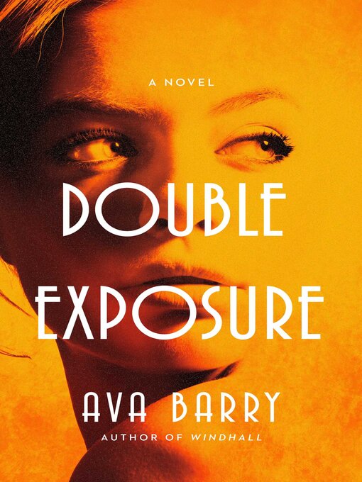 Title details for Double Exposure by Ava Barry - Available